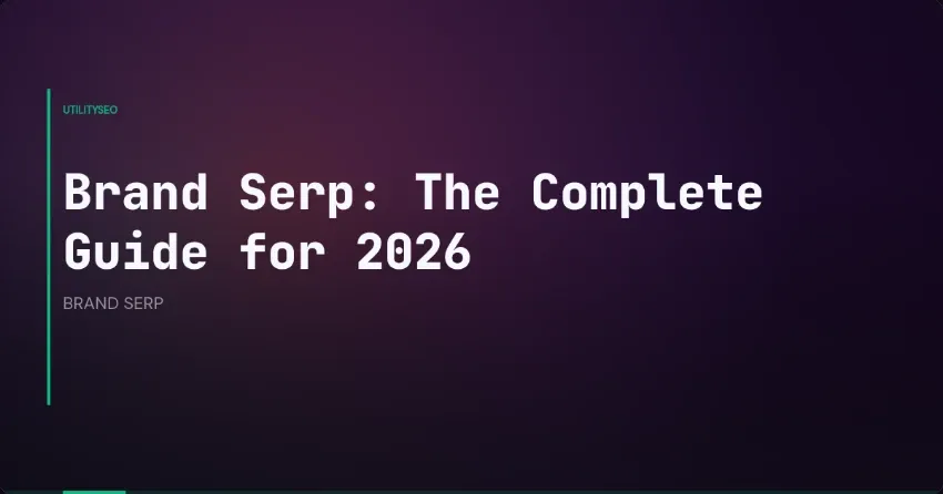 Brand SERP: de complete gids voor 2026