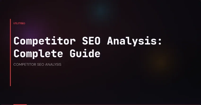 SEO-Wettbewerbsanalyse: der komplette Leitfaden