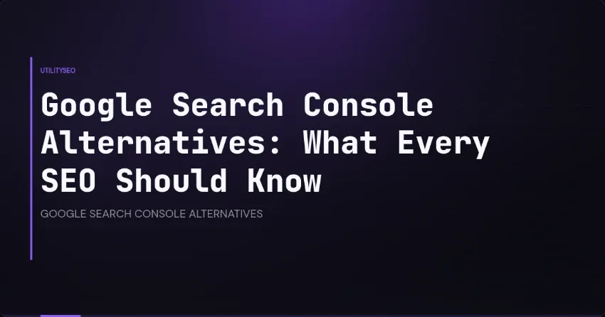 Google Search Console Alternativen und ergänzende SEO-Tools
