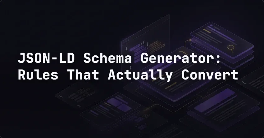 JSON-LD Schema Generator: Rules That Actually Convert