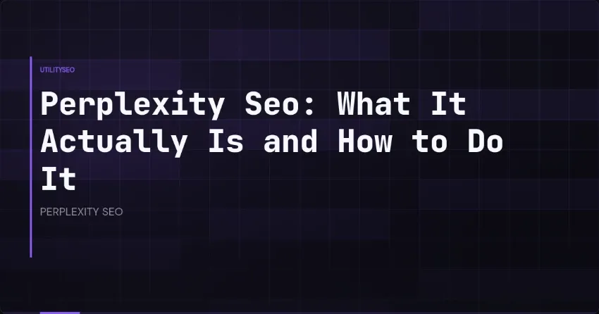 Perplexity SEO: wat het is en hoe je content optimaliseert