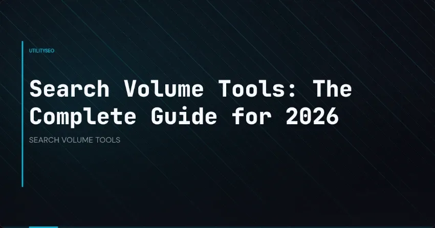 Suchvolumen-Tools: Der komplette Leitfaden für 2026