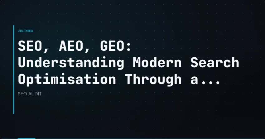 SEO, AEO, GEO: moderne zoekoptimalisatie begrijpen via een SEO-audit
