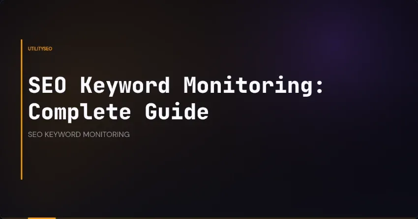 SEO-Keyword-Monitoring: Der komplette Leitfaden