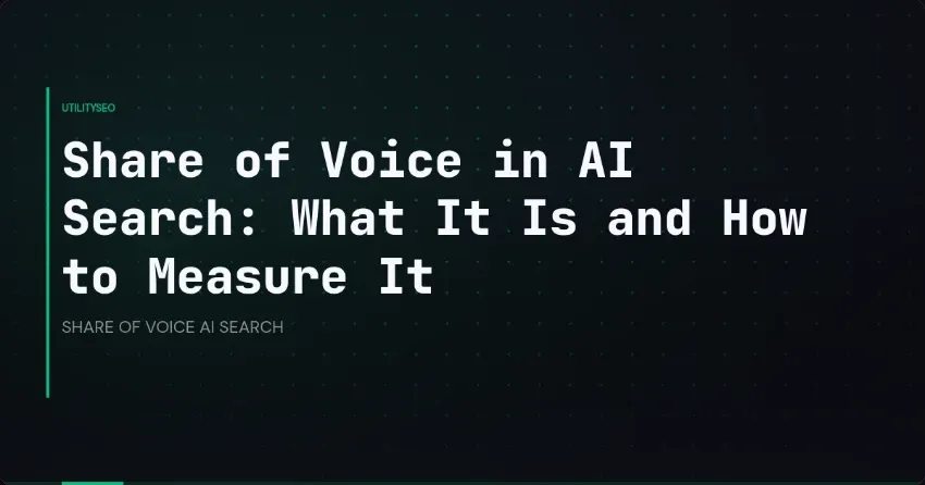 Share of Voice in AI Search: What It Is and How to Measure It