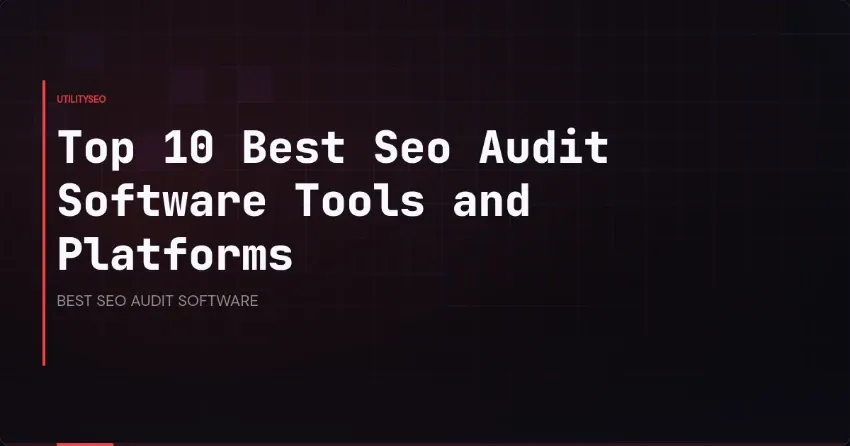 Die 10 besten SEO-Audit-Software-Tools und -Plattformen