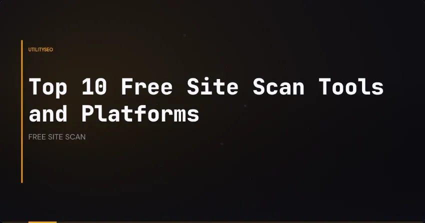 Die besten kostenlosen Website-Scans für Analyse und Optimierung