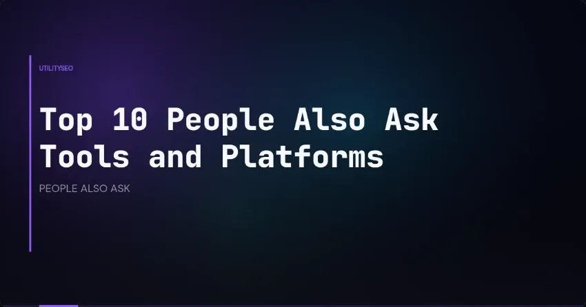 Top 10 tools en platforms voor Mensen vragen ook
