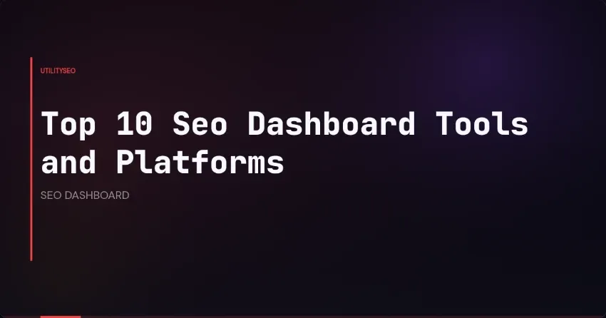 Die 10 besten SEO-Dashboard-Tools und -Plattformen