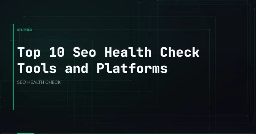 Die 10 besten SEO-Health-Check-Tools und -Plattformen