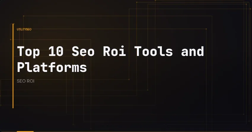 De 10 beste tools en platforms voor SEO-ROI