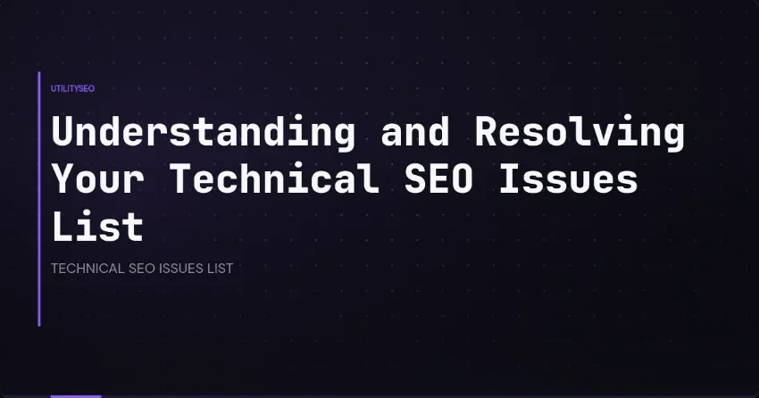 Je lijst met technische SEO-problemen begrijpen en oplossen