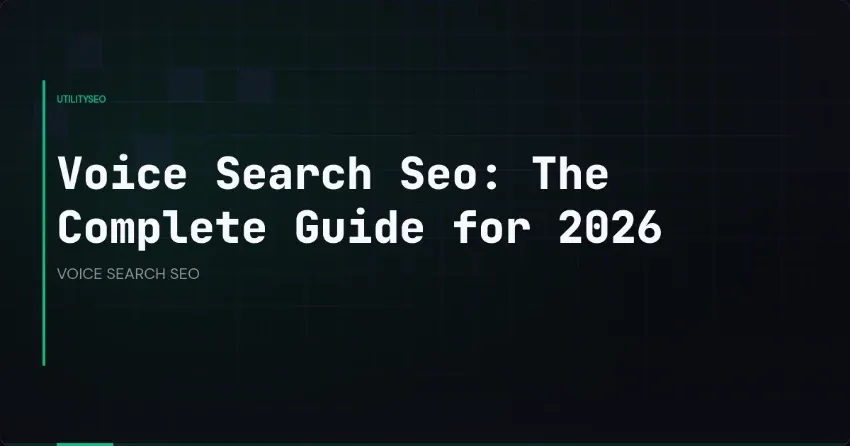 Voice search SEO: de complete gids voor 2026
